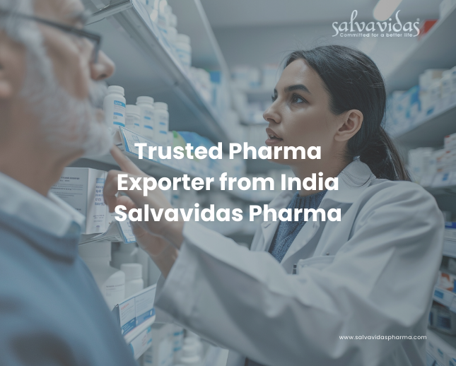 Trusted Pharma Exporter from India – Salvavidas Pharma