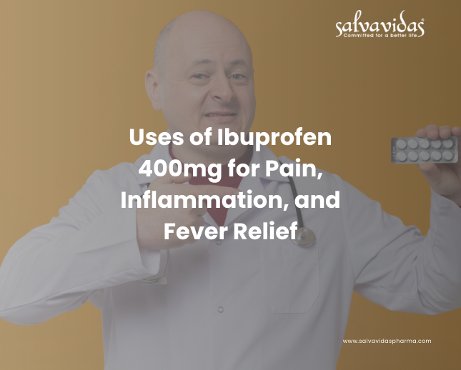 Uses of Ibuprofen 400mg for Pain, Inflammation, and Fever Relief