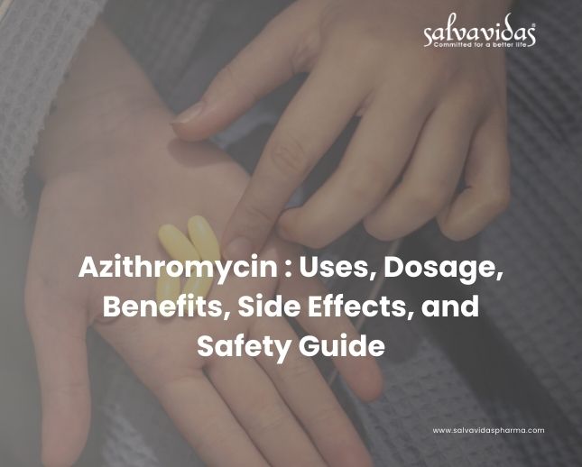 Azithromycin: Uses, Dosage, Benefits, Side Effects