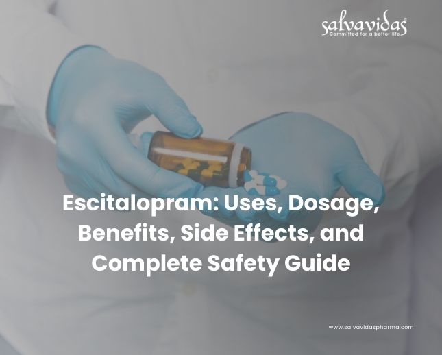 Escitalopram: Uses, Dosage, Benefits, Side Effects