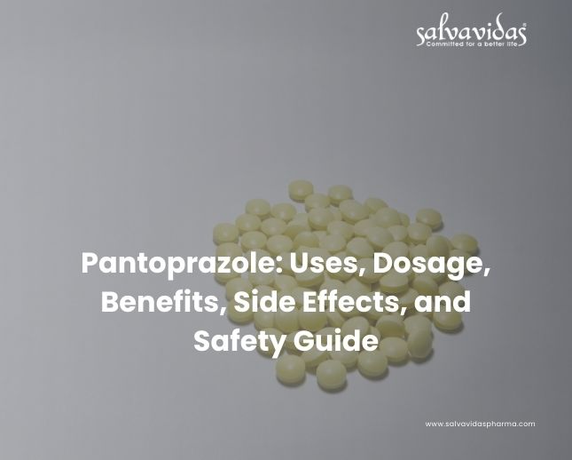 Pantoprazole : Uses, Dosage, Benefits, Side Effects, and Safety Guide