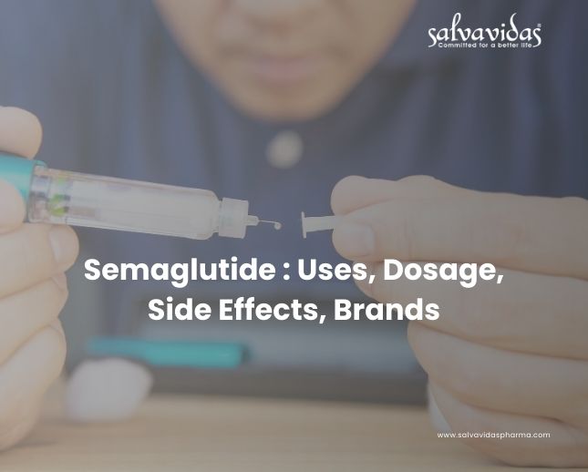 Semaglutide : Uses, Dosage, Side Effects, Brands