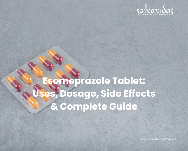 Esomeprazole Tablet: Uses, Dosage, Side Effects & Complete Guide