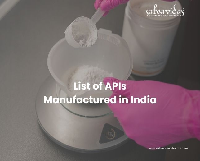 List of APIs Manufactured in India