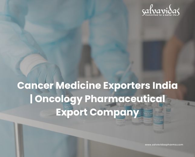 Cancer Medicine Exporters India