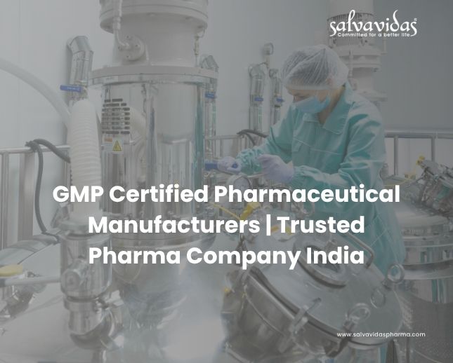 GMP Certified Pharmaceutical Manufacturers