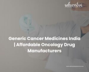 Generic Cancer Medicines India