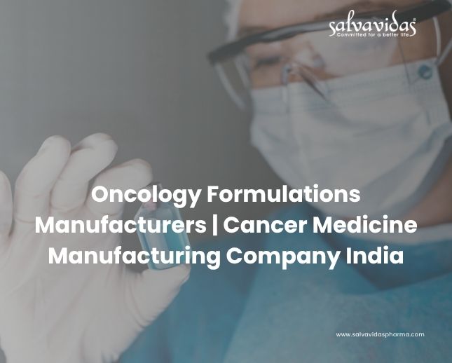 Oncology Formulations Manufacturers