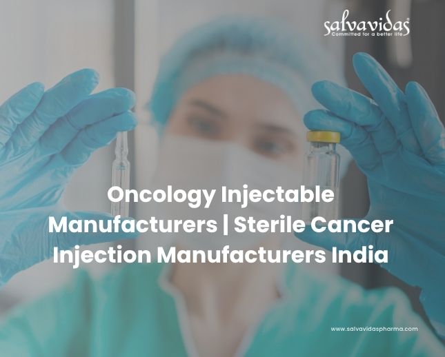 Oncology Injectable Manufacturers