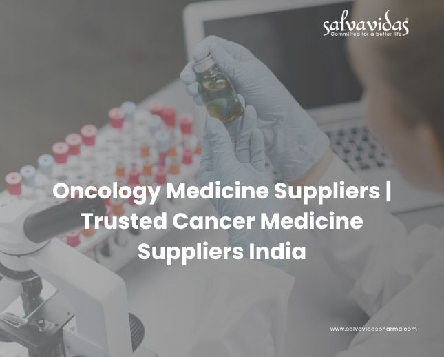 Oncology Medicine Suppliers