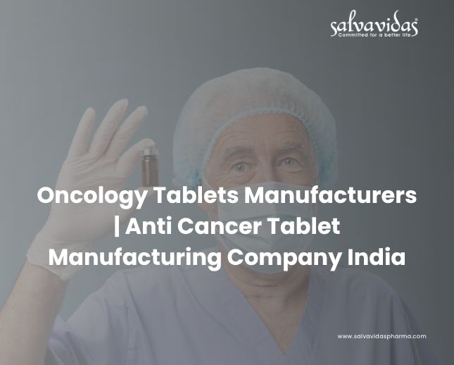 Oncology Tablets Manufacturers