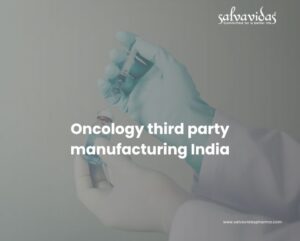 Oncology third party manufacturing India